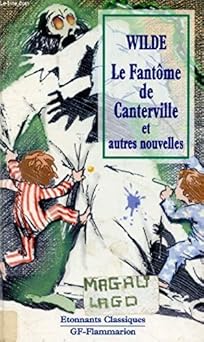 Le FantÉme de Canterville et autres nouvelles
