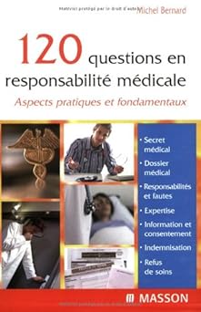 120 questions en responsabilità médicale - Aspects pratiques et fondamentaux