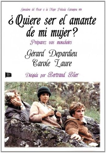 Preparez vos mouchoirs - ¿Quiere ser el amante de mi mujer? - Bertrand Blier [DV