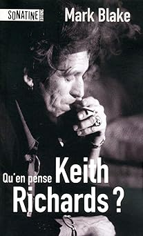 QU'EN PENSE KEITH RICHARDS ?