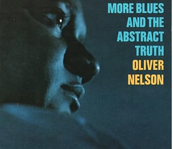 More Blues And The Abstract Truth