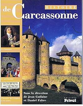 Histoire de Carcassonne de Jean Guilaine ,Daniel Fabre ( 9 avril 1991 )