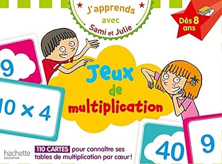 J'apprends avec Sami et Julie : Jeux de multiplication Dês 8 ans