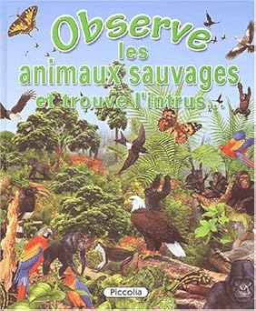 Observe les animaux sauvages: Et trouve l'intrus...