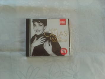 La Voix du siêcle - Maria Callas