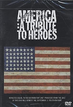America : A Tribute to Heroes