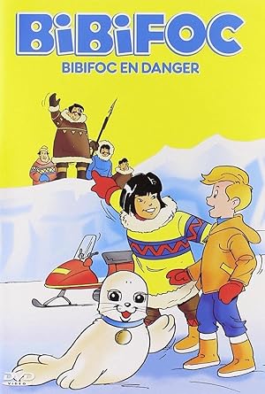 Bibifoc en Danger