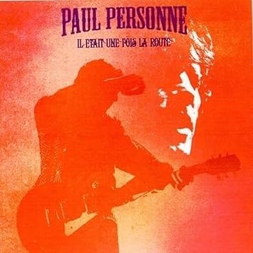 Il était une fois la route - Best of live - Edition 2CD