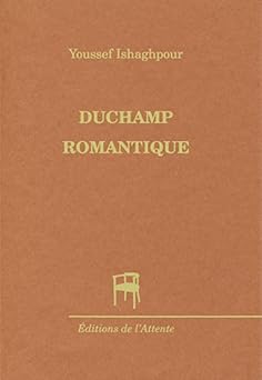 Duchamp romantique