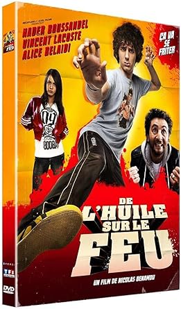 De L'Huile Sur Le Feu