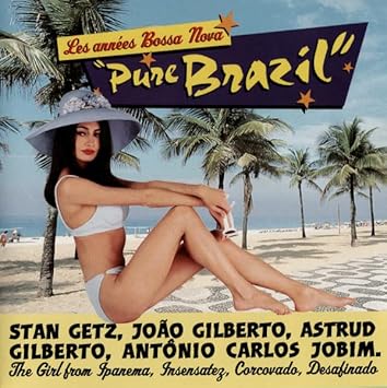 Les Annees Bossa Nova Pure Brazil