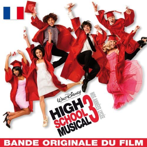 High School Musical 3 : Nos Années Lycée (Bof)