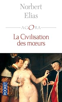 La civilisation des moeurs (Le livre de poche)
