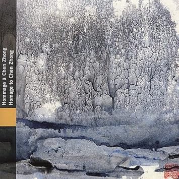 Chine/Hommage a Chen Zhong
