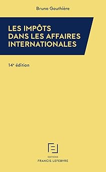 ImpÉts dans les affaires internationales 2022 ( Livre )
