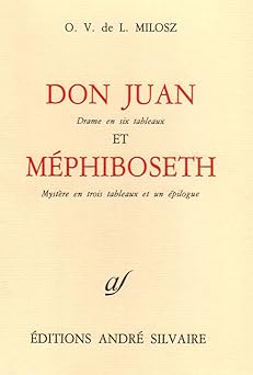 Don Juan et Méphiboseth, théâtre II