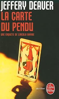 la carte du pendu - un enquête de Lincoln Rhyme
