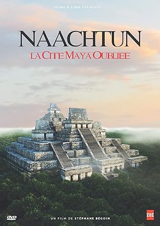 Naachtun : La cità Maya oubliée