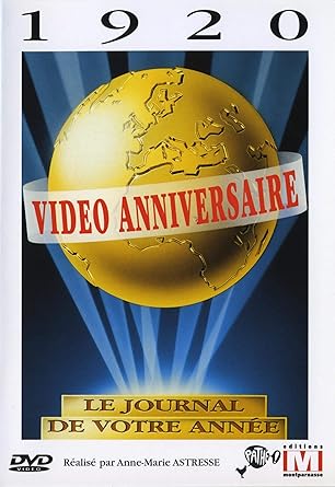 Vidéo anniversaire, le journal de votre année : 1920