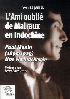 L'ami oublià de Malraux en Indochine
