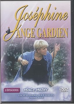 Joséphine Ange Gardien - La tete dans les étoiles - La Fautive
