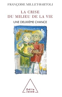 La Crise du milieu de la vie : Une deuxiême chance