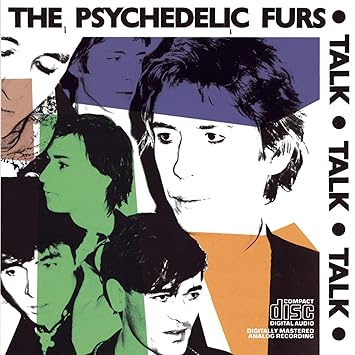 Psychedelic Furs - Talk Talk Talk