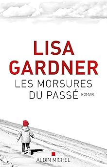 Les Morsures du passé