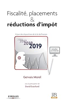 Fiscalité, placements et réductions d'impÉt: à jour des dispositions de la l