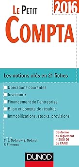 Le Petit Compta 2016 - 8e éd, - Les notions clés en 21 fiches