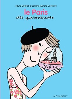Le Paris des paresseuses