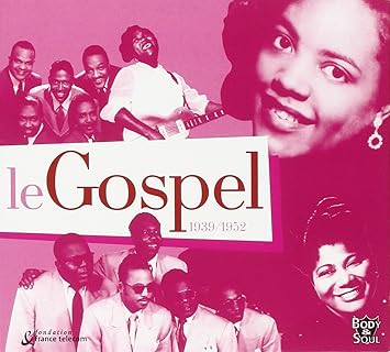 Le Gospel 1939 - 1952