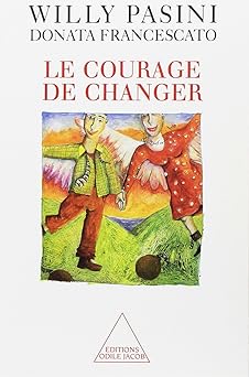 Le Courage de changer
