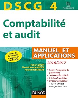 DSCG 4 - Comptabilità et audit - 2016/2017-7e éd - Manuel et applications