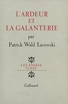 L'ardeur et la galanterie