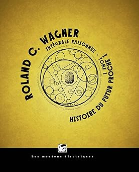 Histoire du futur proche, tome 1