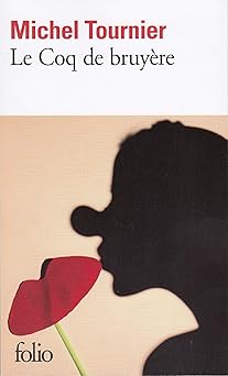 Le Coq de bruyêre de Michel Tournier (21 avril 1978) Broché