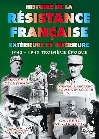 Histoire de la Résistance française vol, 3 : de 1942 à 1943