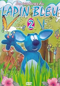 Les Aventures du Lapin Bleu-Vol, 2