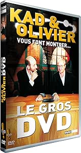 Kad et Olivier vous font montrer... Le Gros DVD