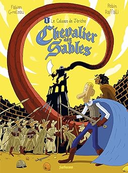 Chevalier des sables, Tome 1 : Le Colosse de Jéricho