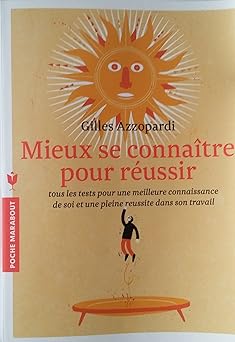 Mieux se connaître pour réussir