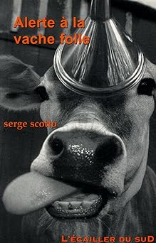 Alerte à la vache folle