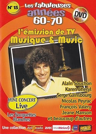Les Fabuleuses années 60-70 - n°15 - l'émission de TV Musique & Music