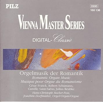 Orgelmusik Der Romantik (Romantic Organ Music)
