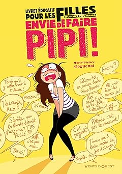 Livret éducatif pour les filles qui ont toujours envie de faire pipi !