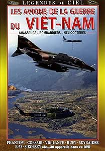 Les Avions de la Guerre du Viet-Nam