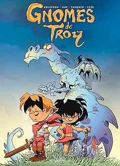 Gnomes de Troy, tome 1
