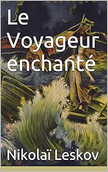 Le voyageur enchanté