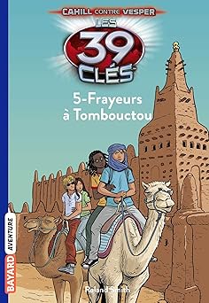 Les 39 Clés, Tome 15 : Frayeurs à Tombouctou